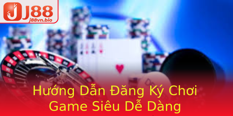 Hướng Dẫn Đăng Ký Chơi Game Siêu Dễ Dàng
