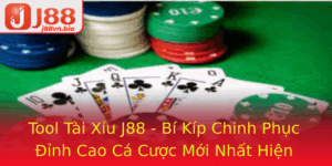 Tool Tai Xiu J88 Bi Kip Chinh Phuc Inh Cao Ca Cuoc Moi Nhat Hien Nay